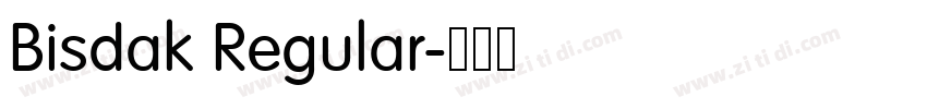 Bisdak Regular字体转换